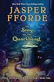 The Song of the Quarkbeast: The Chronicles of Kazam, Book 2