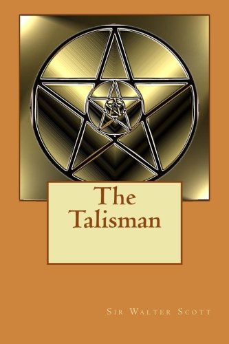 The Talisman (Tales of the Crusaders) 1517248930 Book Cover