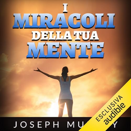 I Miracoli della tua Mente cover art
