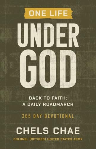 One Life Under God: Back to Faith: A Daily Roadmarch