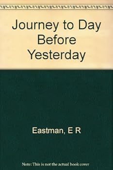 Hardcover Journey to Day Before Yesterday Book