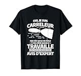 Oui, je suis carreleur bien sûr que je me parle à moi-même quand je travaille j'ai parfois besoin d'un avis d'expert.