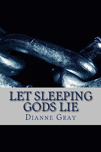 Let Sleeping Gods Lie