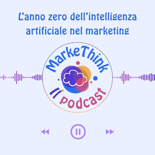 #1 - L anno zero dell' Intelligenza Artificiale nel marketing