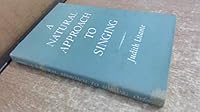 A natural approach to singing 0193131145 Book Cover