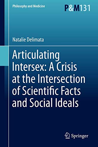Buy Articulating Intersex: A Crisis at the Intersection of Scientific Facts and Social Ideals — BookShops.in