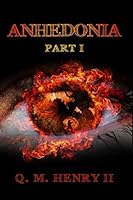 Anhedonia: Part I 1797511025 Book Cover