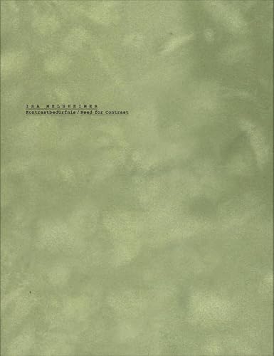 Isa Melsheimer: Need for Contrast