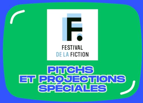 La Rochelle - Pitchs et projections spéciales