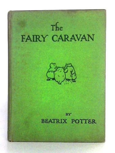 The Fairy Caravan [Unknown] B008E6M4PQ Book Cover