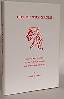 Cry of the Eagle. History and Legends of the Cherokee Indians and THeir Buried Treasures B00GCU4FO4 Book Cover