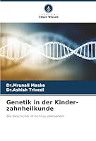 Genetik in der Kinder-zahnheilkunde (German Edition) 6209014143 Book Cover