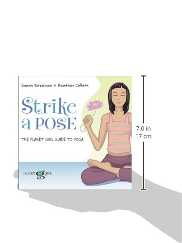 Strike a Pose: The Planet Girl Guide to Yoga