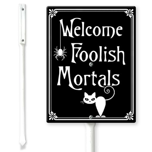 Horienteeon Welcome Foolish Mortals Yard Sign with Stakes 17.5×22cm, Sturdy Aluminum Yard Signs Rust Free, Halloween Candy Signs Outdoor, Trick or Treat Sign for Front Porch of Home