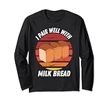 Vintage I Pair Well With Milk Bread Food Lover