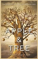 Apple and Tree 0998722480 Book Cover