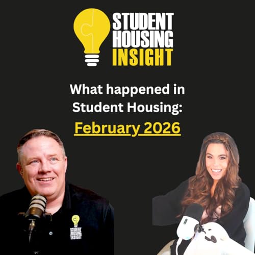 What Happened in Student Housing: February 2026 Wrap-Up - SHI 1026