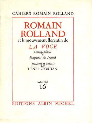 Romain Rolland et le mouvement florentin de « La Voce »: Correspondance et fragmen