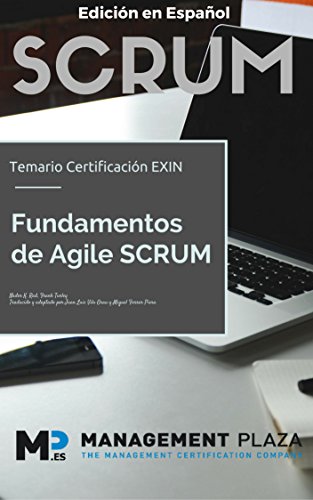 Fundamentos Agile Scrum. Edición Español: Certificación Exin (Spanish Edition)