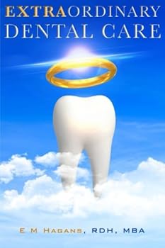 Paperback Extraordinary Dental Care Book