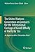 The United Nations Convention on Contracts for the International Carriage of Goods Wholly or Partly by Sea: An Appraisal of the Rotterdam Rules