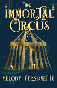 Paperback The Immortal Circus: (The Ouroboros Trilogy #1) Book
