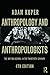 Anthropology and Anthropologists: The British School in the Twentieth Century