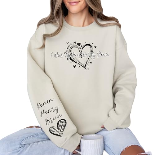 I Wear My Heart On My Sleeve Sweatshirt, Mother Day Hoodie, Custom Mama Sweatshirt, Gift for Mom, Personalized Sleeve Name, Mom Gift Sweater