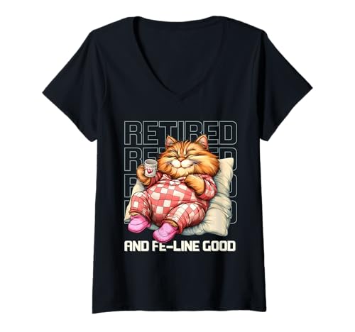Femme Retired Cat Funny Fe-Line Humour pour la retraite des femmes T-Shirt avec Col en V