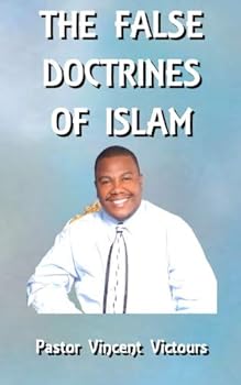 Paperback The False Doctrines of Islam Book