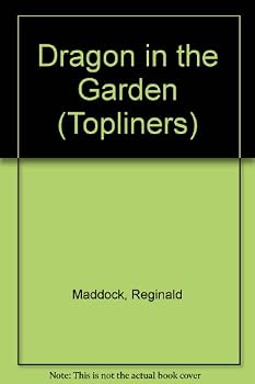 Paperback Dragon in the Garden (Topliners) Book
