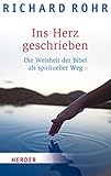 herder bibel lexikon  Ins Herz geschrieben: Die Weisheit der Bibel als spiritueller Weg (HERDER spektrum 80126)