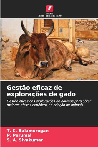 Gestão eficaz de explorações de gado: Gestão eficaz das exploraçõ...