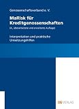 MaRisk für Kreditgenossenschaften: Interpretation und praktische Umsetzungshilfe