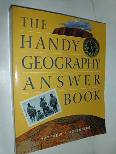 The Handy Geography Answer Book Edition: Reprint