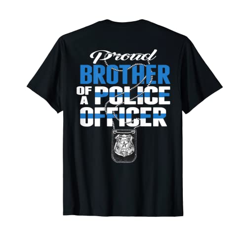 Froud Brother Of A Police Officer Thin Blue Line Police Family T-Shirt