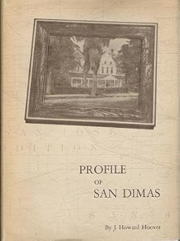 Hardcover Profile of San Dimas: Hardcover Edition Book