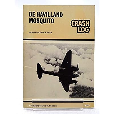 De Havilland Mosquito Crash Log