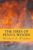 The Fires of Penn's Woods 1981712410 Book Cover