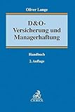 D&O-Versicherung und Managerhaftung: Handbuch