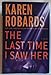 The Last Time I Saw Her: A Novel (Dr. Charlotte Stone)