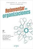 Reinventar las organizaciones (Spanish Edition)