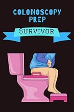 COLONOSCOPY PREP SURVIVOR