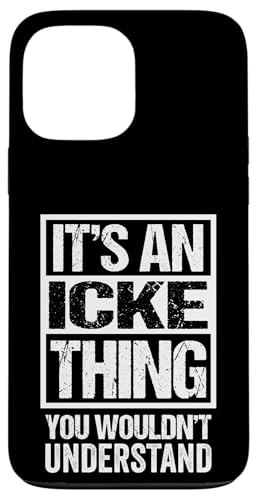 It's An Icke Thing You Wouldn't Understand Berlin Dialect �X�}�z�P�[�X iPhone 13 Pro Max �p