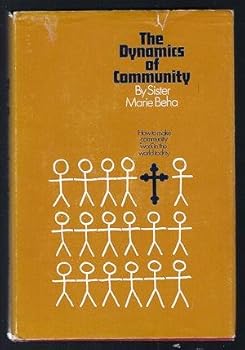 Hardcover The dynamics of community Book
