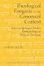 Theological Exegesis in the Canonical Context: Brevard Springs Childs Methodology of Biblical Theology (Studies in Biblical Literature)