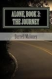 Alone, Book 3: The Journey (Volume 3)