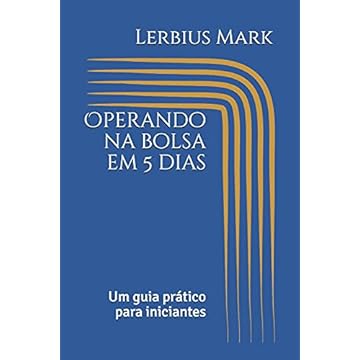 Capa do livro Operando na bolsa em 5 dias: Um guia prático para iniciantes