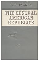 The Central American Republics B0000CM0RQ Book Cover