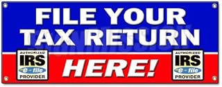 File Your Tax Return Here Banner Sign Taxes Irs Refund Check Income Finances